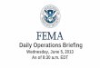 Daily Operations Briefingcontent.govdelivery.com/attachments/USDHSFEMA/2013... · 6/5/2013  · Earthquake Activity - Hawaii M 5.3 – offshore Hilo, HI • Occurred at 8:12 p.m