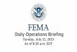 Daily Operations Briefing · 7/21/2013  · fires are occurring in one or more Geographic Areas. Minimal mobilization of resources from other Geographic Areas is ... FMAGs Approved