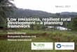 Low emissions, resilient rural development a planning framework · 2018-02-06 · Low emissions, resilient rural development –a planning framework Anna McMurray Ecosystem Services