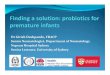 Dr Deshpande, FRACP of Neonatology · 2019-07-30 · Girish Deshpande, Shripada Rao, Sanjay Patole and Max Bulsara Preterm Neonates Updated Meta-analysis of Probiotics for Preventing