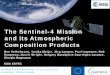 The Sentinel-4 Mission and its Atmospheric Composition ...seom.esa.int/atmos2015/files/presentation69.pdf · 1.5*10 16 molec/cm² or . 50% (goal) / 100% (threshold) cloud fraction