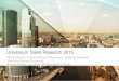 Universum Talent Research 2015 - Higher School of Economics · Universum is a trusted partner providing solutions and services to develop, improve and implement tailored Employer