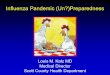 Influenza Pandemic (Un?)Preparedness€¦ · • Viral shedding in children can persist for longer. Influenza A 8 segments of – sense, single stranded RNA A/Beijing/32/92 (H3N2)