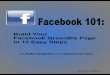 Facebook 101: Build Your Facebook GreenBiz Page in 10 Easy ...frontlinecopy.com/.../07/Facebook-eBook-Faith-July... · “Create a Page” will come up: Facebook wants you to categorize