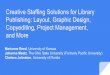 Creative Staffing Solutions for Library Publishing: Layout ......Creative Staffing Solutions for Library Publishing: Layout, Graphic Design, Copyediting, Project Management, and More