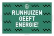RIJNHUIZEN GEEFT ENERGIE! · maatregelenlijst de verplichting tot het hebben van een energiemanagementsysteem . Nu geldt dat nog voor een beperkte groep branches, maar die groep wordt