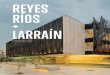 SEMBLANZA RÍOS LARRAÍN - Microsoft...SEMBLANZA Desde hace 23 años, el arquitecto mexicano Salvador Reyes Ríos se ha desempeñado en la restauración de haciendas y antiguas mansiones