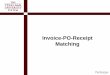 Arizona Training Presentations · Invoice-PO-Receipt Matching . Periscope Holdings, Inc. Agenda • Overview • Creation & Setup • Invoice Custom Columns • PO and Vendor Information