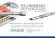 PLUMBING SERVICE101 - MCAA€¦ · Identify markets for plumbing services that should be avoided. ©MSCA 2017 Page 2 PLUMBING SERVICE 101 Module 2 of 6 Markets for Plumbing Services