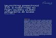 review launching preschool 2.0: a road map to high-quality ... · Weiland, C. (2016). Launching Preschool 2.0: A road map to high-quality public programs at scale. Behavioral Science