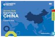 GOING GLOBAL ACCESS ASIA EXPORTING TO MAINLAND CHINA · respect to payments and Intellectual Property (IP). Selling online Most local and international brands selling into China have