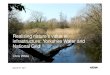 Realising nature’s value in infrastructure: Yorkshire ... White AECO… · – Yorkshire Water wanted to: • Understand how the natural capital approach works • Determine how