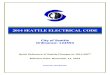 2014 SEATTLE ELECTRICAL CODE · 11/12/2014  · November 2014 Dear Electrical Code Purchaser or User: This document is to be used with the 2014 National Electrical Code (NEC) published