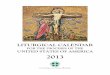 FOR THE DIOCESES OF THE UNITED STATES OF AMERICA 2013 · 3 INTRODUCTION Each year the Secretariat of Divine Worship of the United States Conference of Catholic Bishops publishes the
