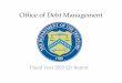 Office of Debt Management - Front page...Coupon and TIPS securities. Net Required Funding for FY 2013 Q2 394 Issuance Gross Maturing Net Gross Maturing Net 4-Week 520 520 (0) 1,025