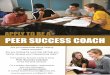 PEER SUCCESS COACH...PEER SUCCESS COACH The Academic Success Center is hiring motivated, knowledgeable, & friendly student leaders for the Fall 2016 semester. For a position description,