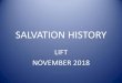 SALVATION HISTORY - Amazon S3 · 2018-11-05 · SALVATION HISTORY 12 DIFFERENT HISTORICAL PERIODS 1. Early days 2. Patriarchs 3. Exodus 4. Wandering 5. Judges 6. United Kingdom 7