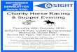 Charity No. 1075447 Charity Horse Racing & Supper …...2016/09/10  · 2016 NEWSLETTER Charity Horse Racing & Supper Evening Thursday 20th October 2016 Greyhound Pub, Cocking Causeway,