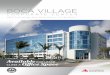 BOCA VILLAGE - LoopNet...BOCA VILLAGE CORPORATE CENTER // PROPERTY HIGHLIGHTS• Direct exposure to I-95 commuters • 30 minutes from Palm Beach & Fort Lauderdale International Airports