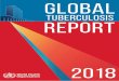 TUBERCULOSIS REPORT - WHO · CV community volunteer CXR chest X-ray DALY disability-adjusted life-year DST drug susceptibility testing EBA early bactericidal activity EDCTP European