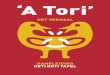‘A Tori’ - ketikotitafel · 46 De helende kracht van het zingen 47 Symbolische handeling 9 Vrijheidsknallen en lofliederen 48 Eenentwintig Kanonschoten 49 AFSLUITING 50 COLOFON