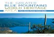 THE GREATER BLUE MOUNTAINS WORLD HERITAGE AREA Your … · The southern part of the Greater Blue Mountains World Heritage Area is named for Mount Colong, a prominent basalt-capped
