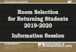 PowerPoint Presentation...Only Courtyard Apartments, Cypress Hall, and Village Apartments are available for returning students. Belk Hall, North Hall, Oak Hall, and Pine Hall are only