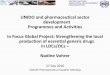 UNIDO and pharmaceutical sector development Programmes and ... · Montreal Protocol: Plan for the terminal phase out of Carbon Tetra ... UNDP, UNOPS, Global Fund, World Bank, etc.),