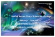 NASA Ames Data Sciences Group - Amazon Web Services · final missed clred msl intercept vectored sight gar ... • Given appropriate historical data, have the ability to predict: