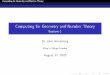 Computing for Geometry and Number Theory - Lecture 1...Computing for Geometry and Number Theryo How? How? One 2 hour lecture-cum-class per week One week o (30 October) No exam Projects