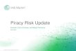 Piracy Risk Update...2020/04/23  · Confidential. © 2019 IHS Markit®.All rights reserved. Piracy Risk Update Somalia, Gulf of Guinea, and Malay Peninsula April 2020 Confidential