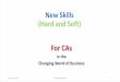 New Skills (Hard and Soft)€¦ · New Skills (Hard and Soft) in the Changing World of Business 8th April 2020 CA ROBIN BANERJEE 1: Why are they chosen? What is our USP 8th April