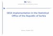 SEEA Implementation in the Statistical Office of the Republic ......EU, Eurostat Under IPA 2012 project work is ongoing on compiling data for the module Environmentally Related Taxes