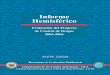 Informe Hemisférico · 2011-02-23 · Informe Hemisférico Evaluación del Progreso de Control de Drogas 2005-2006 Mecanismo de Evaluación Multilateral Organización de los Estados