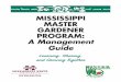 MISSISSIPPI MASTER GARDENER PROGRAM: A Management Guide · The Master Gardener program provides horticultural training to individuals in exchange for expertise and service in support
