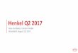 Henkel Q2 2017...2017/08/10  · High quality of earnings Q2 2017 –Henkel Investor & Analyst Call Aug 10, 2017 Key financials –Q2 2017 PY CY Q1/16 Q1/17 PYQCYQ CYQ +2.2% -150bp