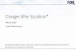 Changes After Socialism* - Balcerowicz · Changes After Socialism* March 2016 Leszek Balcerowicz *I’m grateful to Magda Ciżkowicz, Aleksander Łaszek, Sonja Wap, Marek Tatała