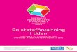 En statsförvaltning i tiden - modernastemyndighet.se · 2018-11-29 · enden om olika egenskaper och åtgärder, som förknippas ... talisering bidra till ett innovativt arbetsklimat