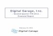 Digital Garage, Inc. · Digital Garage, Inc. - Second Quarter FYE 2011 - Financial Report . February 10, 2011