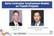 Early Contractor Involvement Models on Transit Projects ......Kiewit/Mass Electric Construction •In the last 10 years… • 300+ Rail and Systems Projects • $15B+ Aggregate Contract