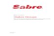 Sabre Travel Network Sabre Groups · 2018-11-07 · Keren Bronher 3/22/2016 Sabre Travel Network Sabre Groups Note: All airline information regarding policies and procedures is subject