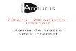 20 ans ! 20 artistes - Galerie Arcturusgaleriearcturus.com/wp-content/uploads/2019/03/2019-20...20 ans ! 20 artistes ! 1999-2019 Revue de Presse Sites internet