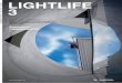 LightLife · 2011-08-04 · discrepanza tra bella architettura e architettura durevole in senso tecnico. Daniel Libeskind: se si richiama alla mente la storia, ci si accorge che grandiosi