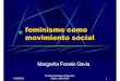 feminismo como movimiento social - COLTLAXcoltlax.edu.mx/sintegral/comun/pdf/eventos/2010/Feminism...11/06/2010 Ponencia Colegio de Tlaxcala-Ceiich, Junio 2010 22 Reconocer y pagar