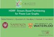 HDRF: Stream-Based Partitioning for Power-Law Graphs.€¦ · Experiments - Settings I standalone partitioner. B VGP, a software package for one-pass vertex-cut balanced graph partitioning