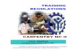 TRAINING REGULATIONS - TESDA - Carpentry NC II.pdf · TR CARPENTRY NC II 10 EVIDENCE GUIDE 1. Critical Aspects of Competency Assessment requires evidence that the candidate: 1.1 Attained