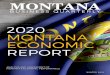 MONTANA · 2020-01-09 · Research, U.S. Bureau of Economic Analysis. Forecasts from the Bureau of Business and Economic Research have performed fairly well in recent years. Our 2018