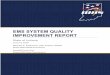 EMS System Quality Improvement Report · The measures are based on the latest version of the National EMS Information System (NEMSIS) and allow local and stateEMS systems to use their