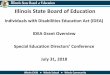 Illinois State Board of Education · Individuals with Disabilities Education Act (IDEA) IDEA Grant Overview. ... • Required for contracts over $25,000 with individuals or companies