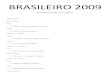 Resultado dos atletas por categoriacbjje.com.br/gespress/uploads/2014/11/2009-Brasileiro-de-Jiu-jitsu.pdf · BRASILEIRO 2009 Resultado dos atletas por categoria: FEMININO: Mirim Branca